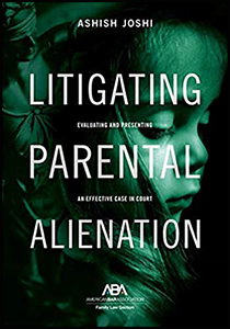 Litigating Parental Alienation_ Evaluating and Presenting an Effective Case in Court_myLawCLE