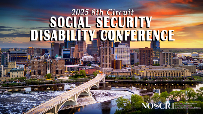 8th Circuit Conference 2025 (Presented by National Organization of Social Security Claimants’ Representatives)